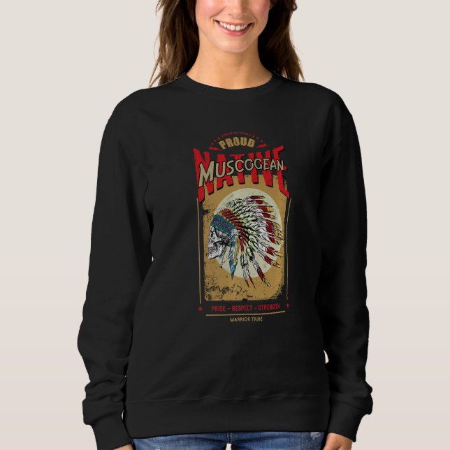 Muscogean Native American Indian Warrior Tribe Pro Sweatshirt (Vorderseite)