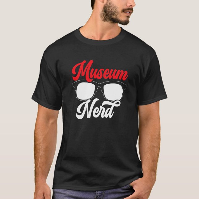 Museumsmuseum Nerd Museumskorrektor T-Shirt (Vorderseite)