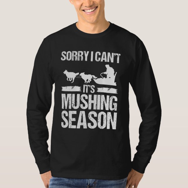 Mushing Season Husky Sledding Sled Dog Dog Trail R T-Shirt (Vorderseite)