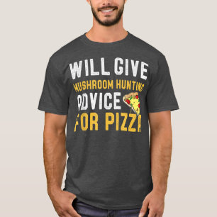 Mushroom-Jagdbeirat für Pizza Funny T-Shirt
