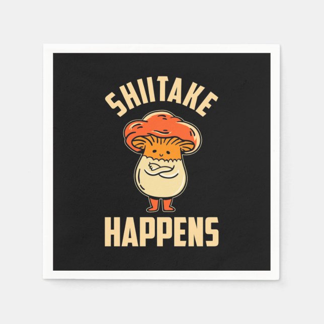Mushroom Shiitake Happens Serviette (Vorderseite)