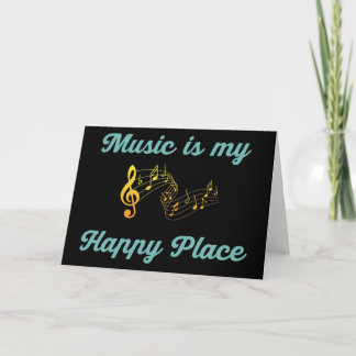 Music Art Music ist mein glücklicher Ort Karte