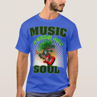 Music Feeds My Soul T-Shirt