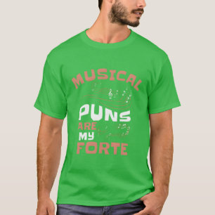 Music Forte Musical Pub Musician Musiknote T-Shirt