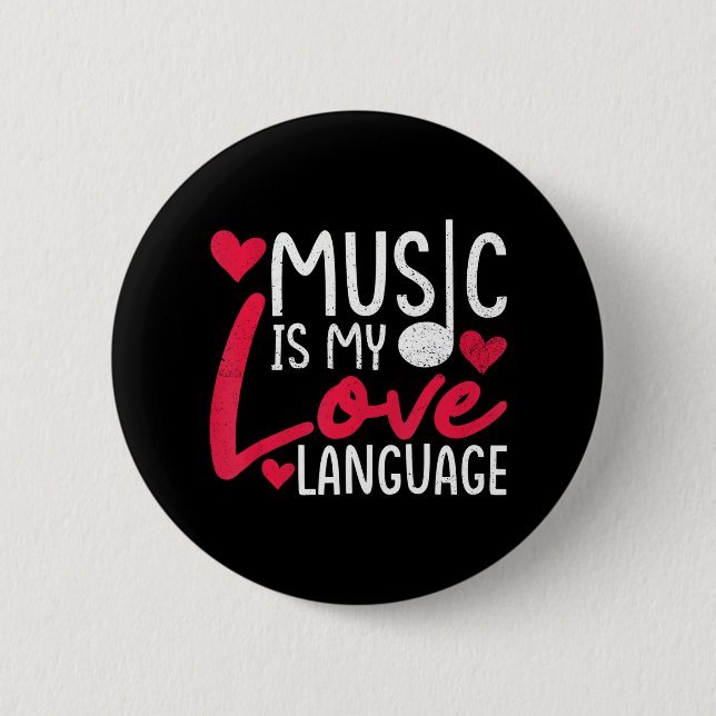 Music is my Liebe Language Music Loversinger Button (Vorderseite)