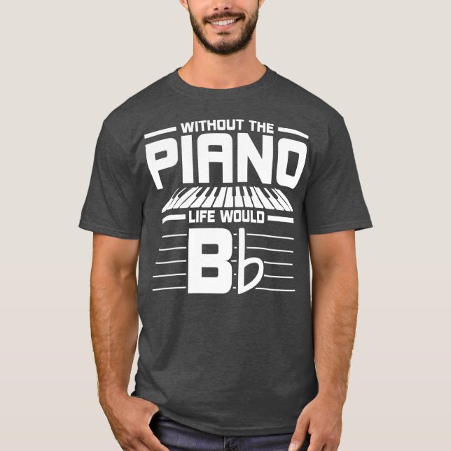 Music Lover Gift Pianist T-Shirt (Vorderseite)