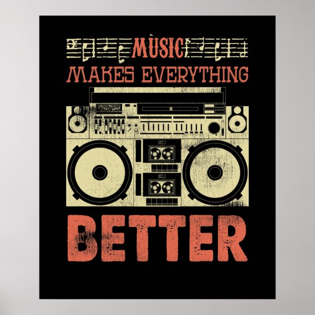 Music Makes Everything Better Old School Boom Box Poster (Vorne)