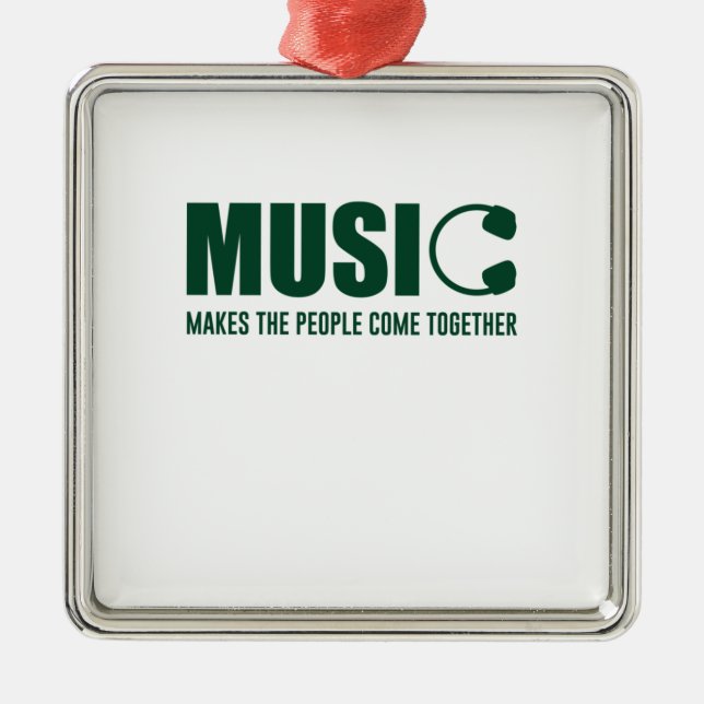 Music Makes The People Come Together Ornament Aus Metall (Vorne)