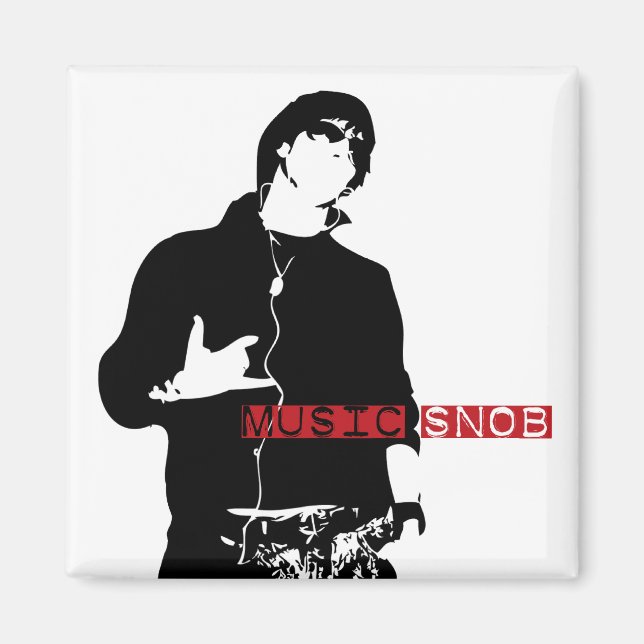 Music Snob Magnet (Vorne)
