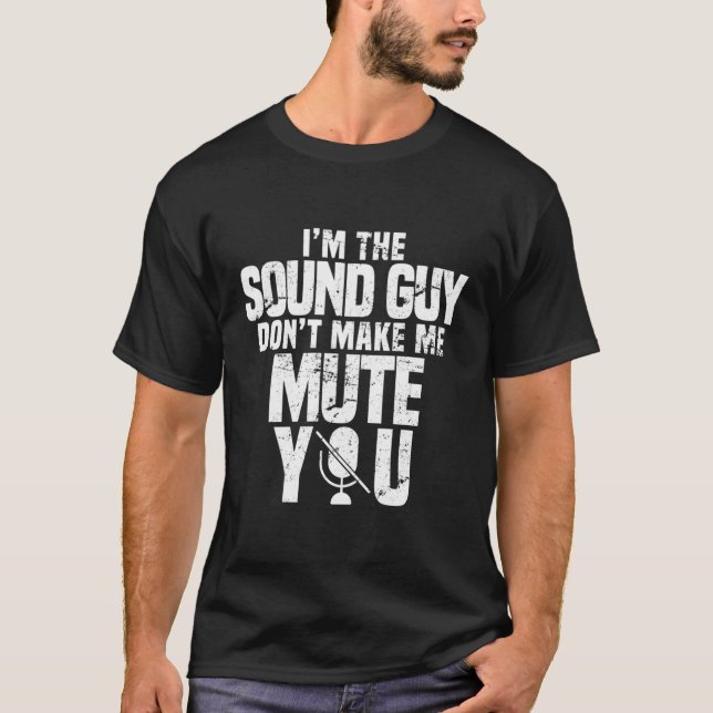 Music Tech Audio Engineer Sound Typ T-Shirt (Vorderseite)