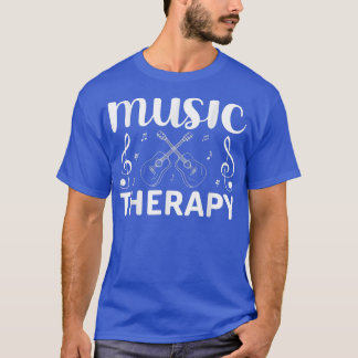 Music Therapy Musical Music T-Shirt