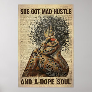 Music &Wine Lover Sie Got Mad Hustle & A Dope Soul Poster