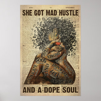 Music &Wine Lover Sie Got Mad Hustle & A Dope Soul Poster