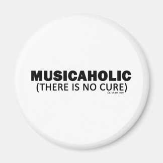 Musicaholic (es gibt keine Heilung) Magnet