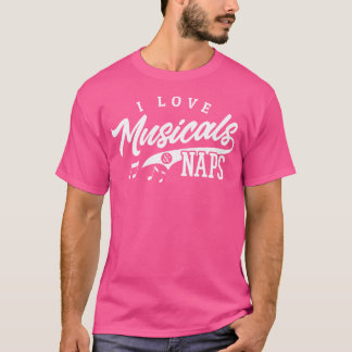 Musical Theater Shirt Liebe Musicals Nickerchen Op