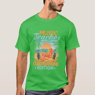 Musiceacher Summer Edition School Musiceacher Girl T-Shirt