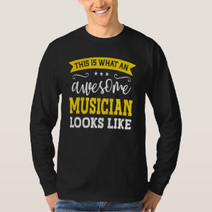 Musician Job Titel Mitarbeiter Funny Worker Profes T-Shirt