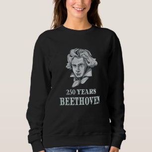 Musik - 250 Jahre Ludwig van Beethoven Sweatshirt