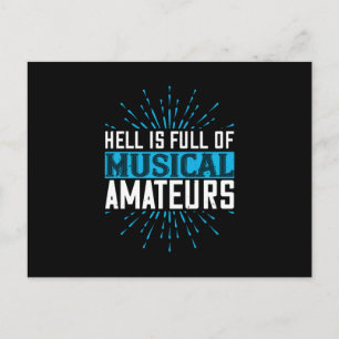 Musik - Die Hölle ist voller musikalischer Amateur Postkarte