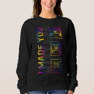 Musik, die ich für dich gemacht habe Mixtape Samml Sweatshirt