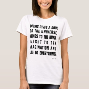 Musik gibt Soul zum Universum T-Shirt