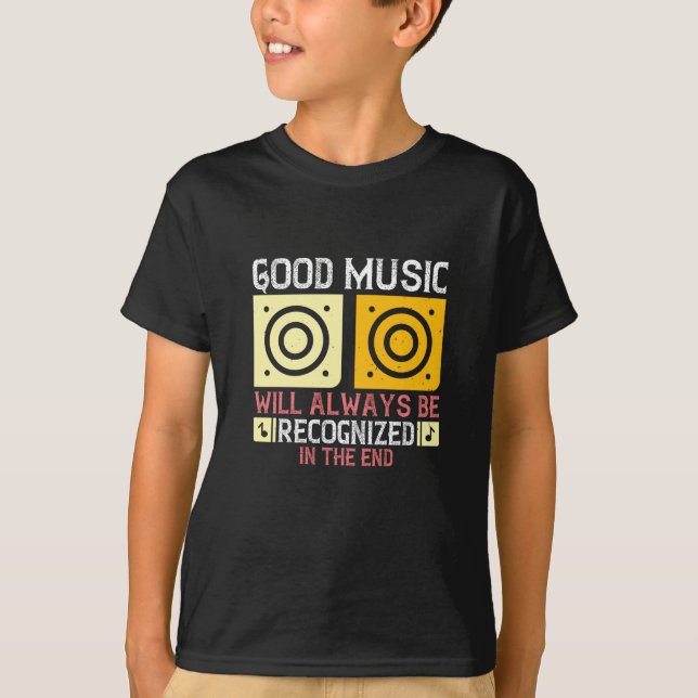Musik - Gute Musik wird erkannt T-Shirt (Vorderseite)