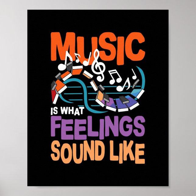 Musik ist das, was Gefühle hören Poster (Vorne)