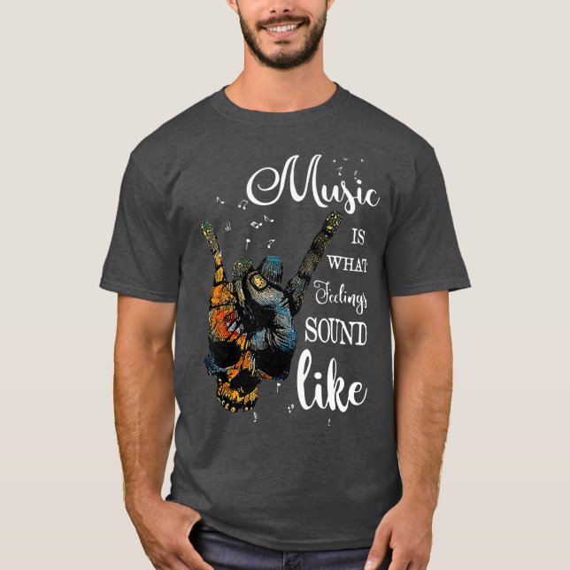 Musik ist das, was Gefühle wie Frieden klingen T-Shirt (Vorderseite)