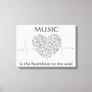 Musik ist der Herzschlag zu My Soul Custom Leinwan Leinwanddruck
