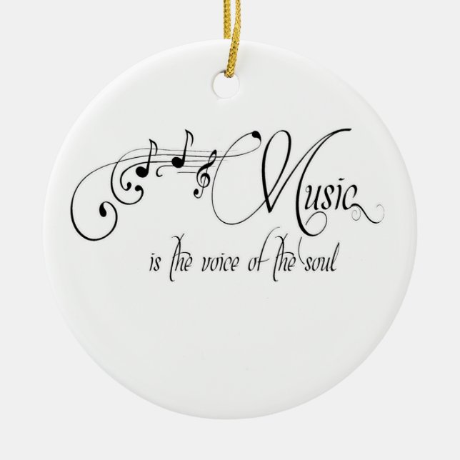 Musik ist die Stimme des Souls Keramikornament (Vorne)