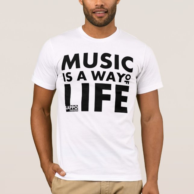 Musik ist eine Lebensart T-Shirt (Vorderseite)