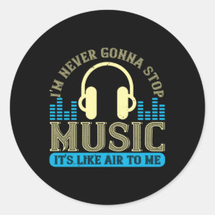 Musik ist für mich wie Luft Runder Aufkleber