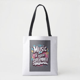 Musik ist Ihre Superpower Option 3 Tasche