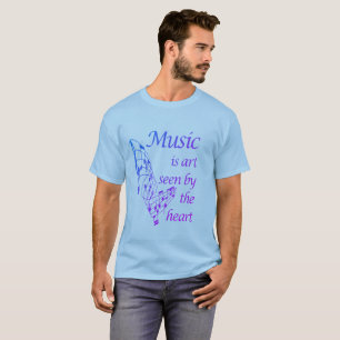 Musik ist Kunst, die von Herz Inspiration Zitat ge T-Shirt