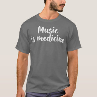 Musik ist Medizin T-Shirt