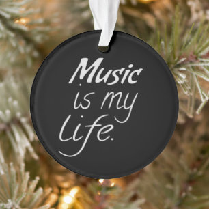 Musik ist mein Leben Ornament