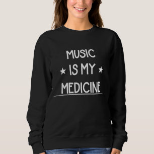 Musik ist mein medizin-musikalischer Sarcasm Pub Sweatshirt