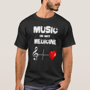 Musik ist meine Medizin-Musikermusik T-Shirt