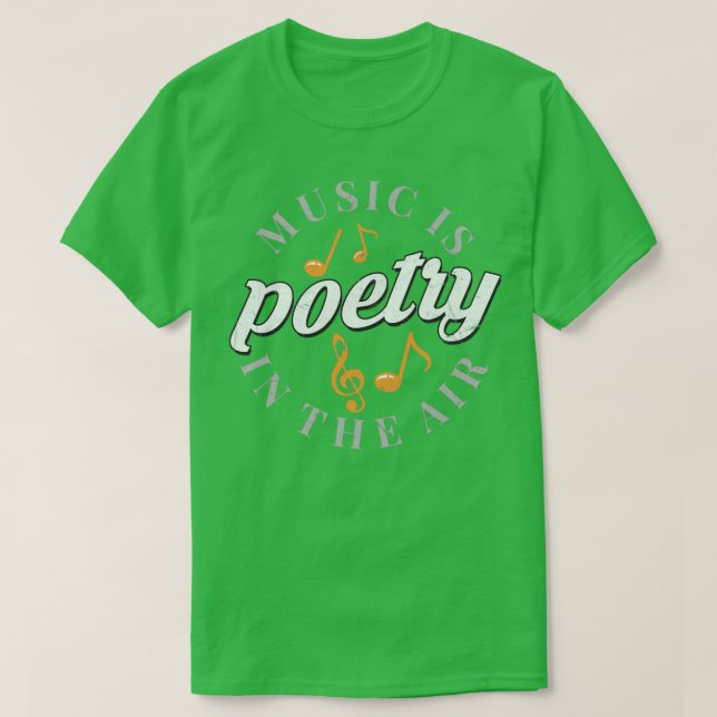 Musik ist Poesie in der Luft T-Shirt (Design vorne)