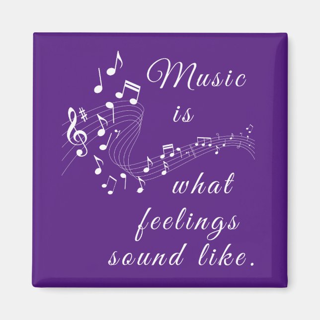 Musik ist, wie Gefühle klingen Magnet (Vorne)