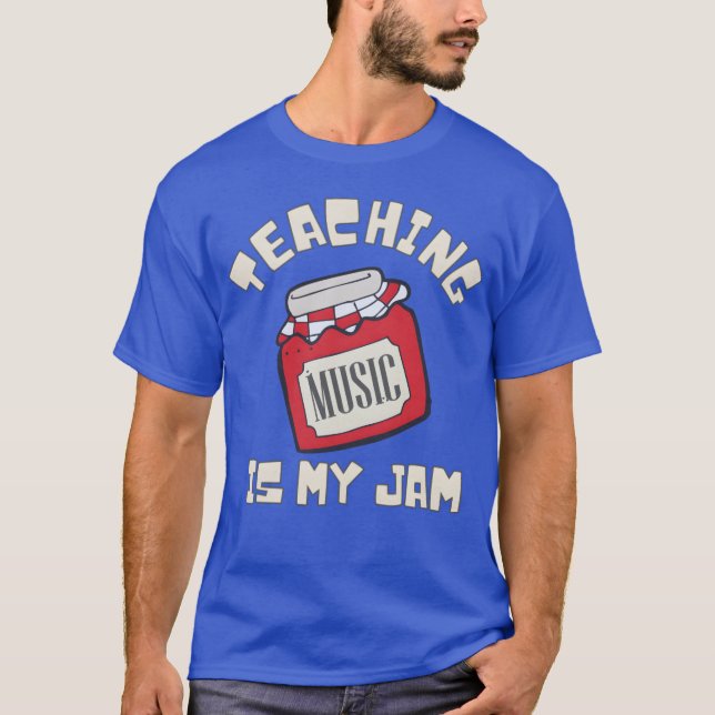 Musik lehren ist mein Jam witzig T-Shirt (Vorderseite)