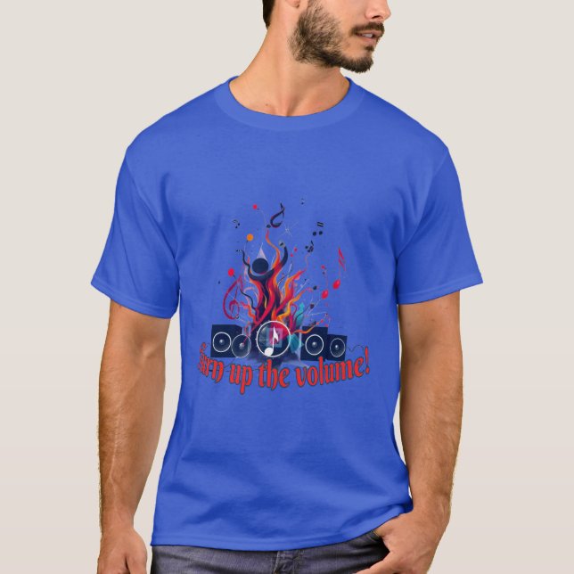 Musik : Mach die Lautstärke lauter! T-Shirt (Vorderseite)
