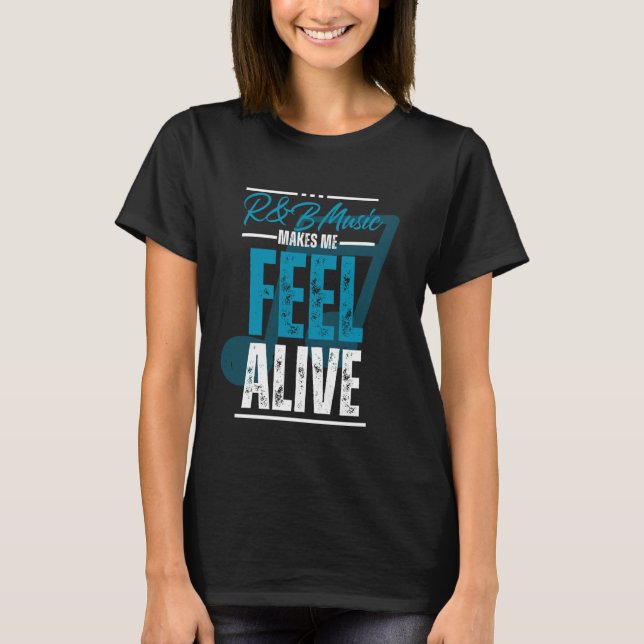 Musik macht mich lebendig - Funny Musican T-Shirt (Vorderseite)