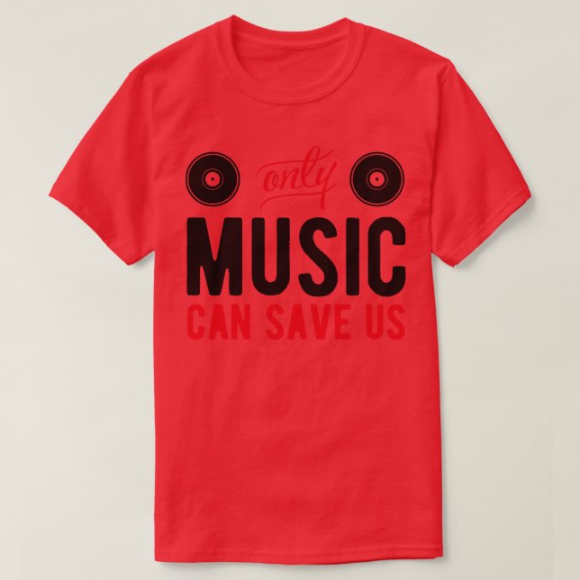 Musik rettete uns T-Shirt (Design vorne)