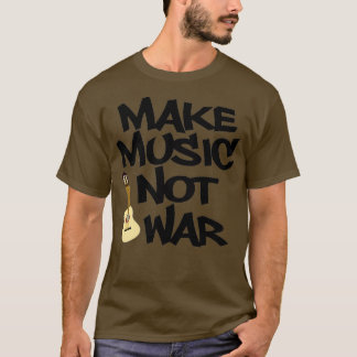 Musik statt Krieg akustisch machen  T-Shirt