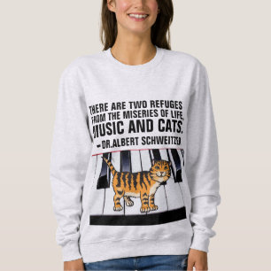 MUSIK UND KATZEN, ALBERT SCHWEITZER QUOTE CAT SWEATSHIRT