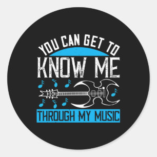 Musik - Wissen Sie mich durch meine Musik Runder Aufkleber