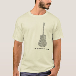 Musikalische Noten Gitarre Ließ die Musik machen d T-Shirt