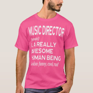 Musikdirektor Definition Lustige Band Theater Orch T-Shirt