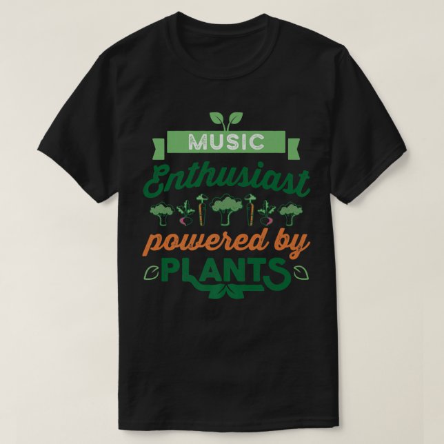 Musikenthusiasten mit Veganem Geschenk von Pflanze T-Shirt (Design vorne)